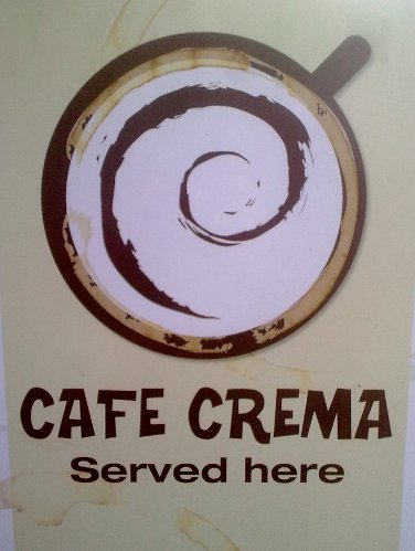 Cafe Crema served here